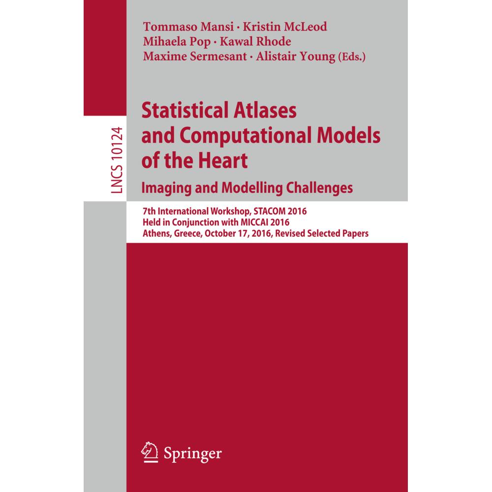 Statistical Atlases and Computational Models of the Heart. Imaging and Modelling Challenges, Fachbücher von Tommaso Mans...
