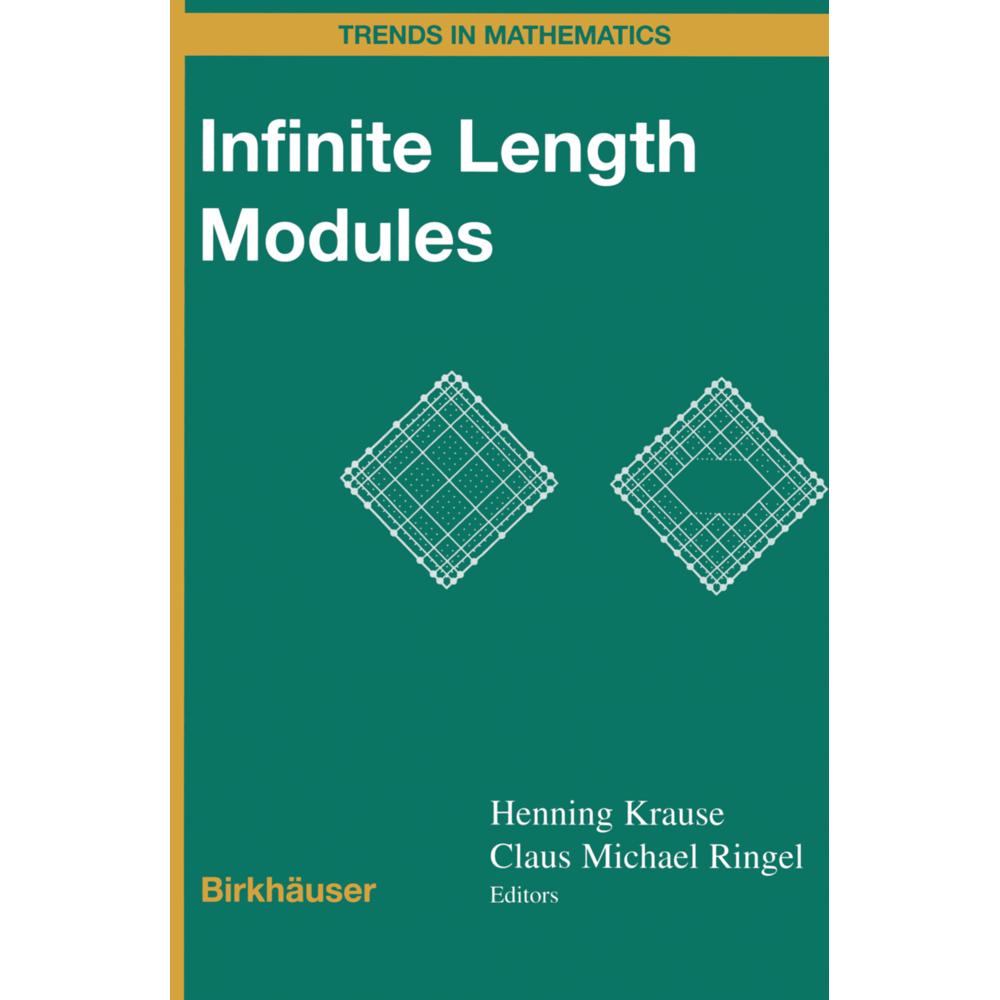 Infinite Length Modules, Fachbücher von Claus M. Ringel, Henning Krause