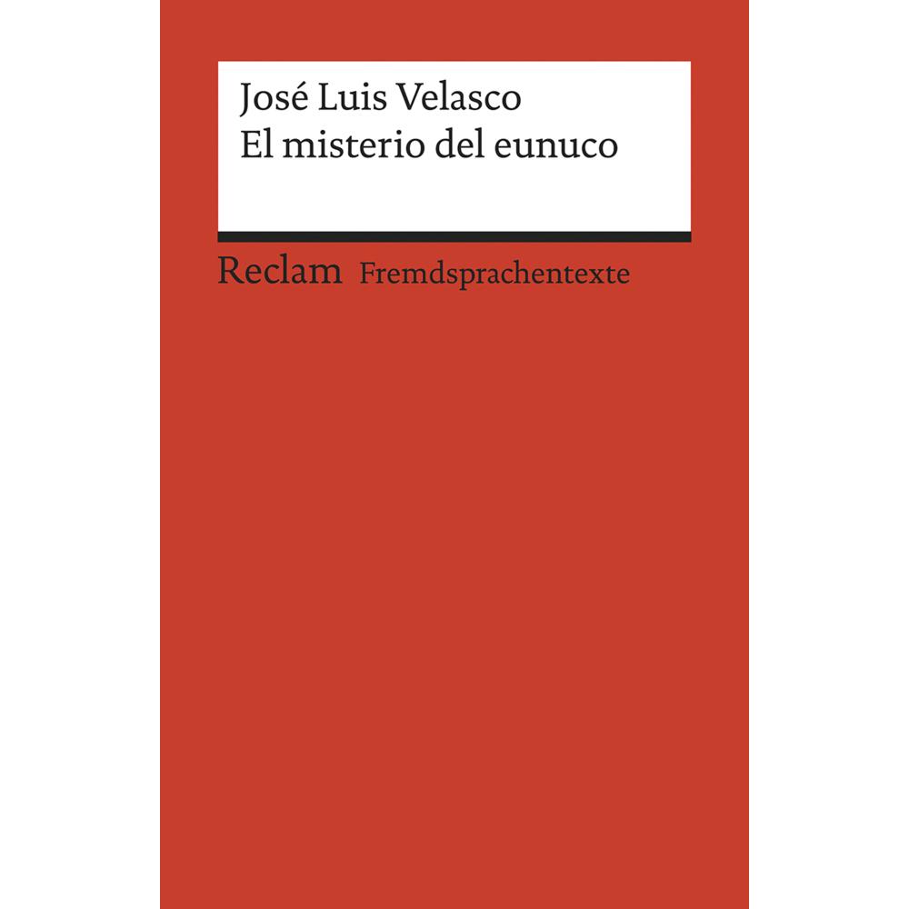 Thumbnail - El misterio del eunuco, Belletristik von José Luis Velasco