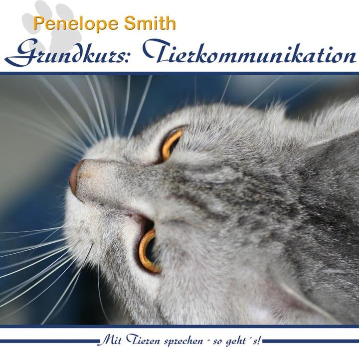 Image du produit Cours de base : communication animale (Allemand, Penelope Smith, Johannes Lubig, 2023)