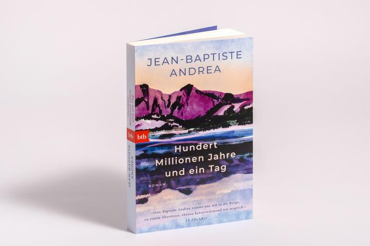 Produktbild Hundert Millionen Jahre und ein Tag (Deutsch, Jean-Baptiste Andrea, 2024)