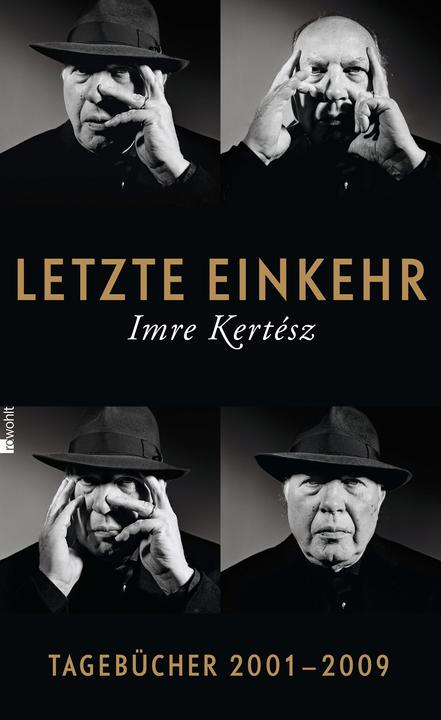 Produktbild Letzte Einkehr (Deutsch, Imre Kertész, Kristin Schwamm, 2013)