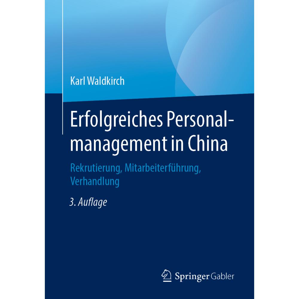 Erfolgreiches Personalmanagement in China, Fachbücher von Karl Waldkirch