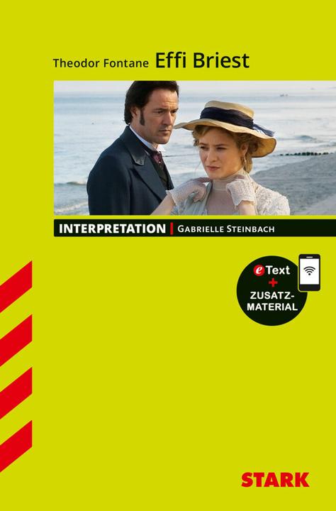 Produktbild Interpretationen Deutsch - Theodor Fontane: Effi Briest (Deutsch, Gabrielle Steinbach, 2018)