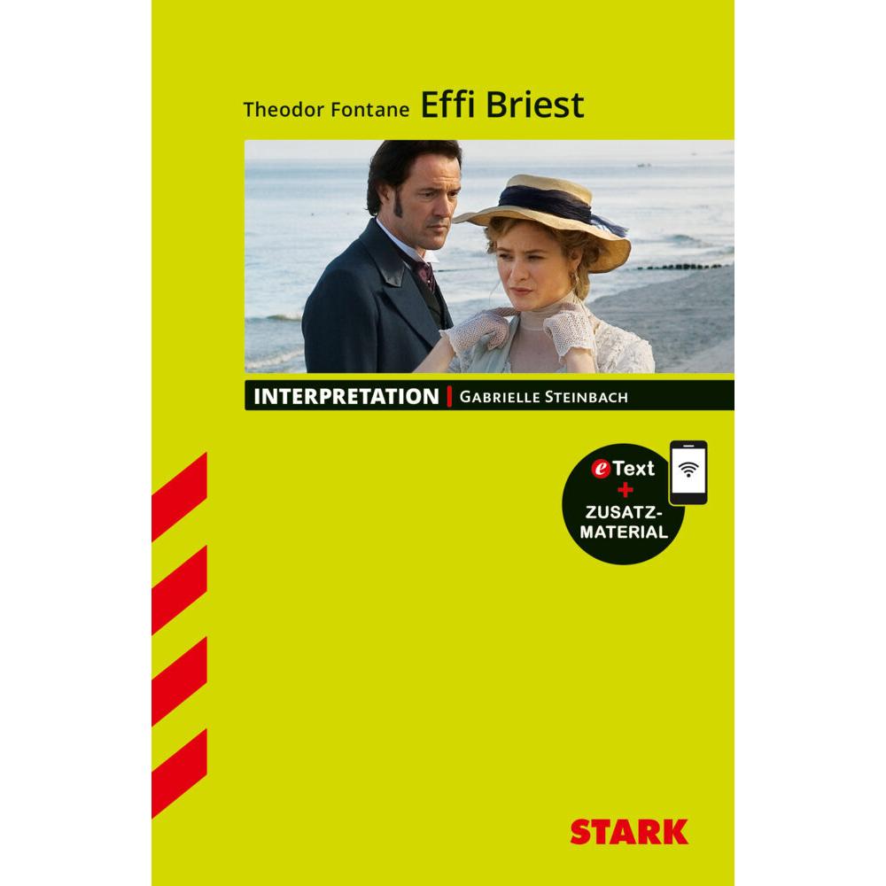 Interpretationen Deutsch - Theodor Fontane: Effi Briest, Schulbücher von Gabrielle Steinbach