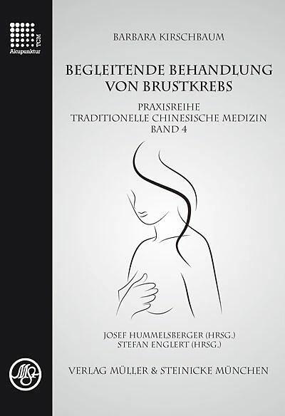 Produktbild Begleitende Behandlung von Brustkrebs (Deutsch, Barbara Kirschbaum, Josef Hummelsberger, Stefan Englert, 2015)