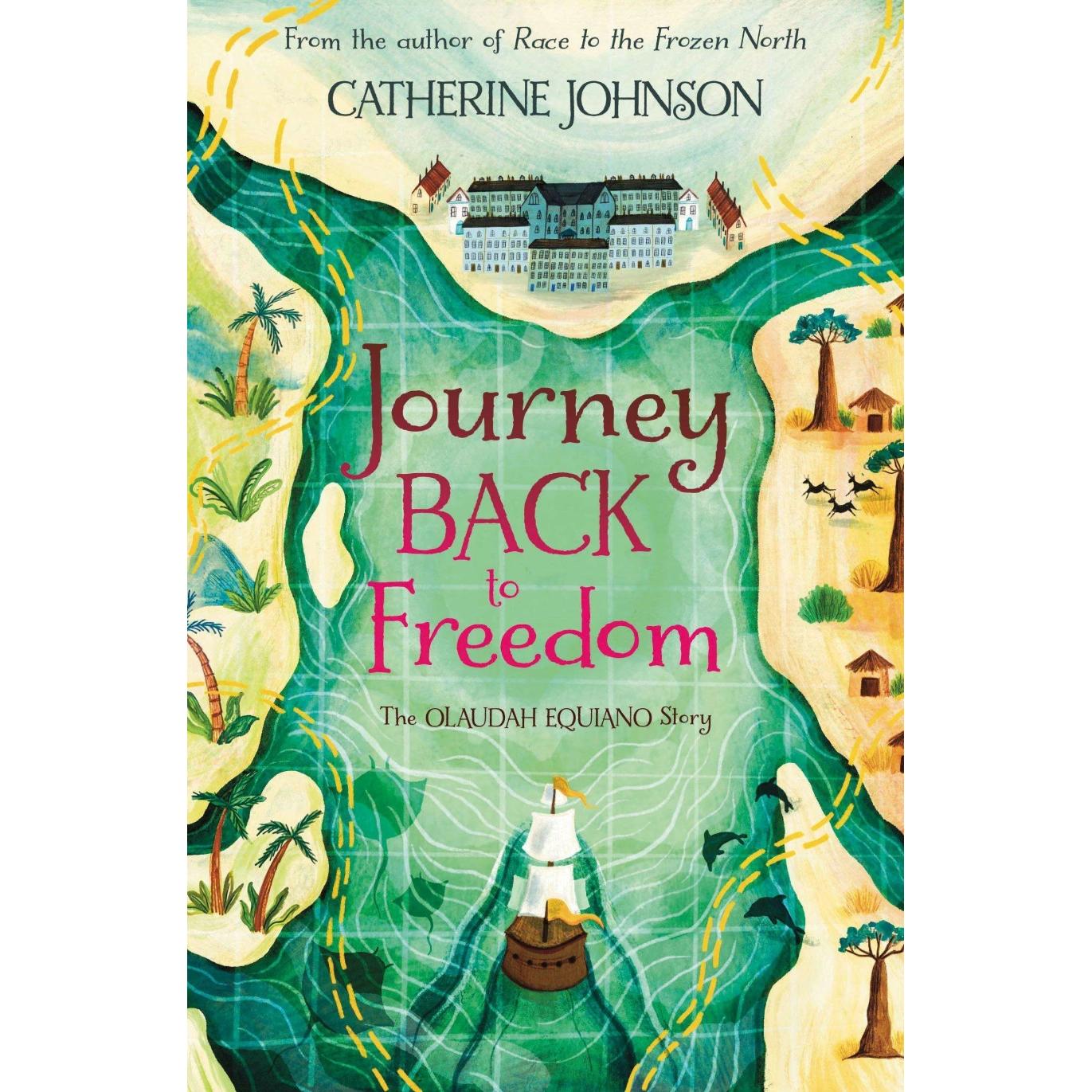 Journey Back to Freedom, Kinderbücher von Catherine Johnson, Katie Hickey