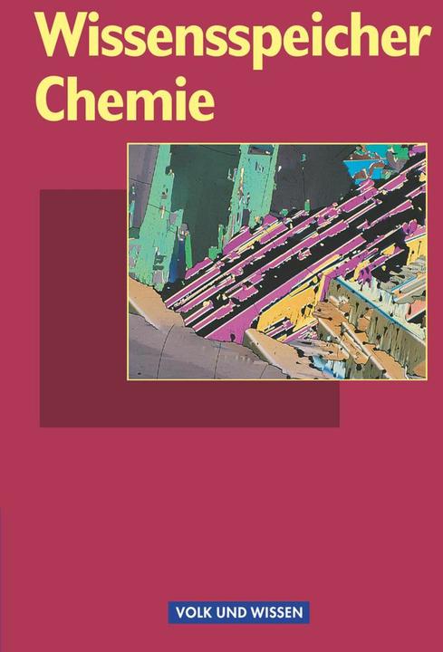 Produktbild Wissensspeicher Chemie (Deutsch, Karl-Heinz Wünsch, Klaus Sommer, Manfred Zettler, Ursula Sommer, 1998)