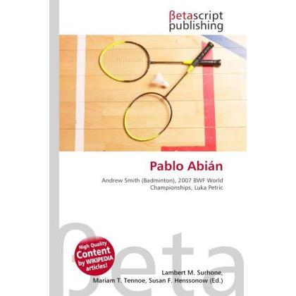 Pablo Abián, Ratgeber von Lambert M. Surhone, Mariam T. Tennoe, Susan F. Henssonow