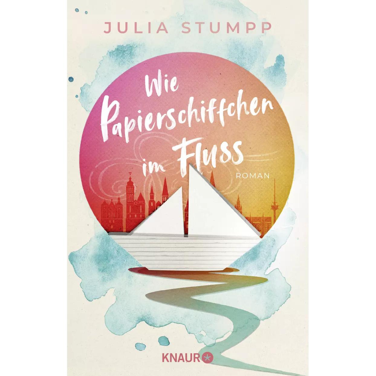 Wie Papierschiffchen im Fluss, Belletristik von Julia Stumpp