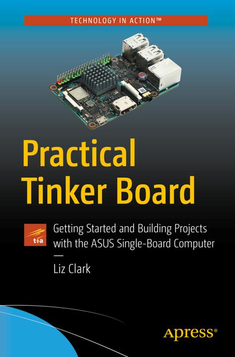 Produktbild Practical Tinker Board (Englisch, Elizabeth Clark, 2019)