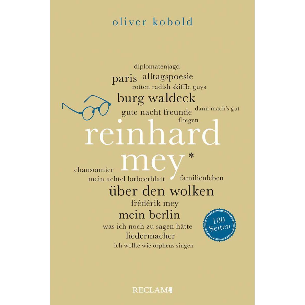 Reinhard Mey. 100 Seiten, Fachbücher von Oliver Kobold