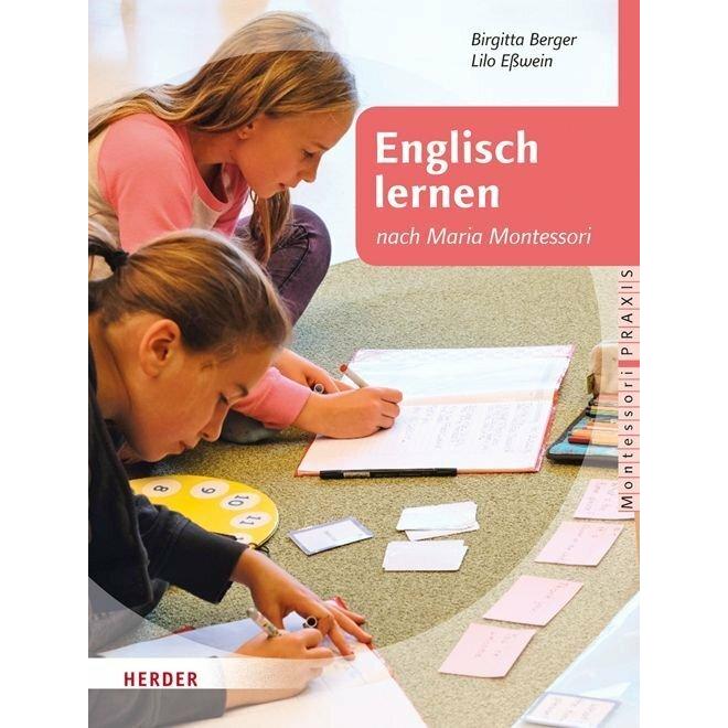 Englisch lernen nach Maria Montessori, Fachbücher von Birgitta Berger, Lilo Esswein