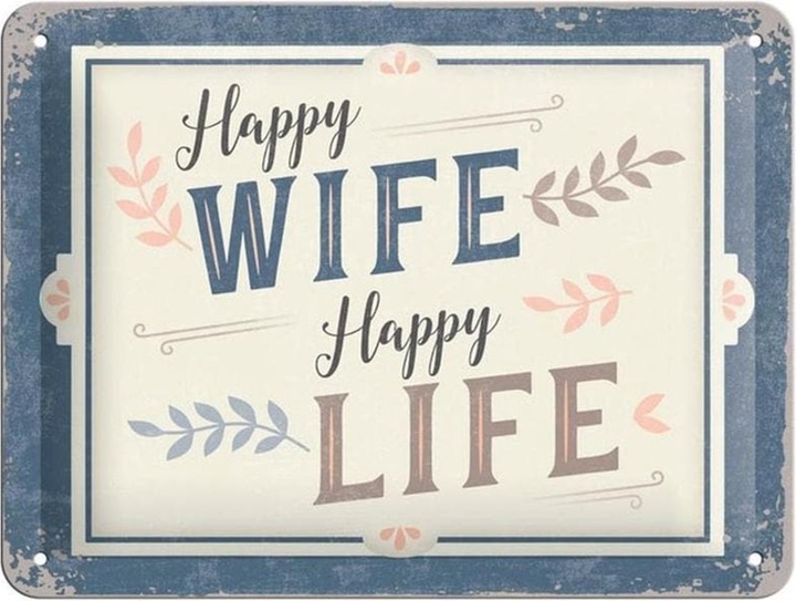 Produktbild Nostalgic-Art Merchandising Schild Happy Wife Happy Life 15 x 20 cm, Metall (15 x 20 cm)