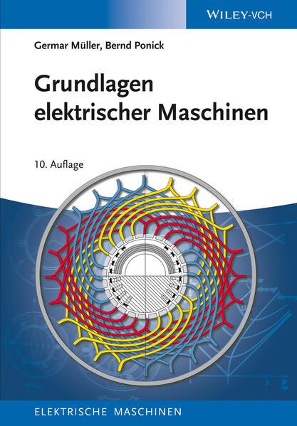 Produktbild Grundlagen elektrischer Maschinen 1 (Deutsch, Bernd Ponick, Germar Müller, 2014)