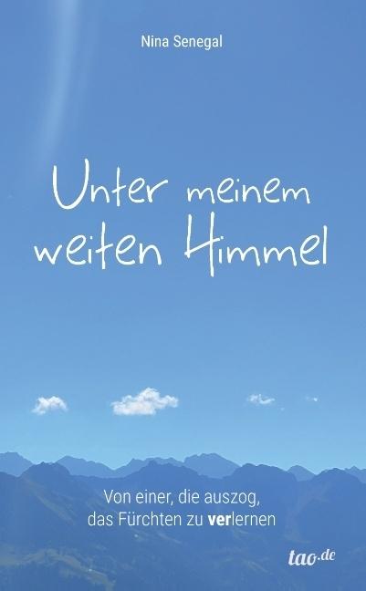 Produktbild Unter meinem weiten Himmel (Deutsch, Nina Senegal, 2017)