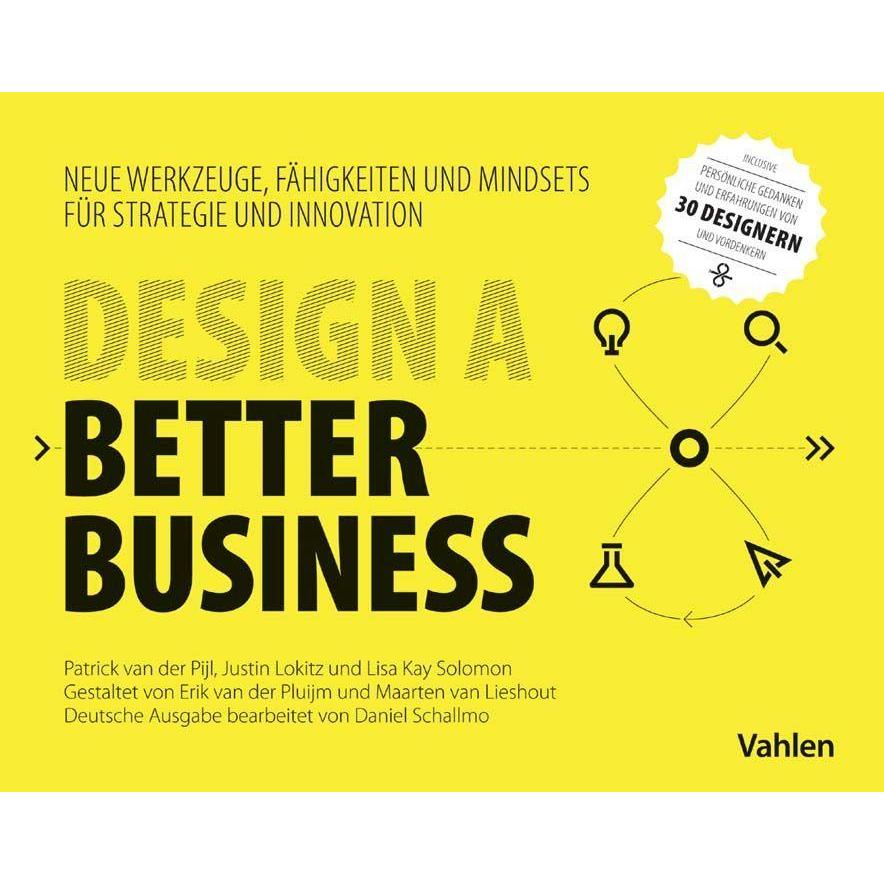 Thumbnail - Design a better business, Fachbücher von Justin Lokitz