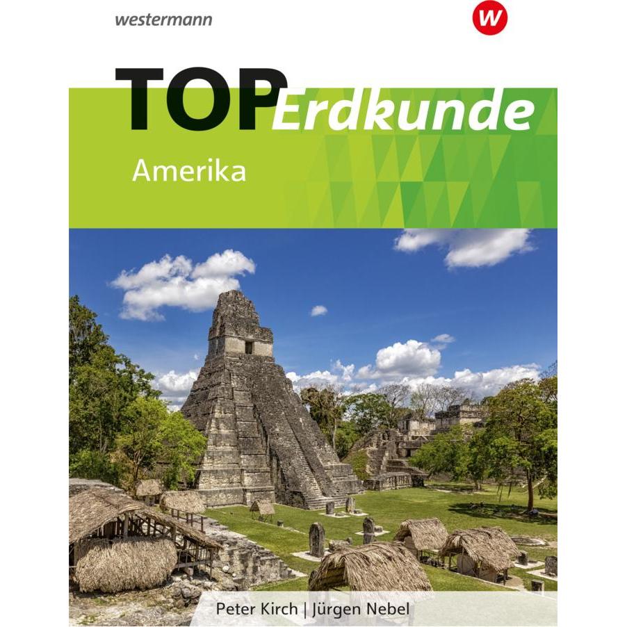 Topographische Arbeitshefte: TOP Amerika, Schulbücher von Peter Kirch
