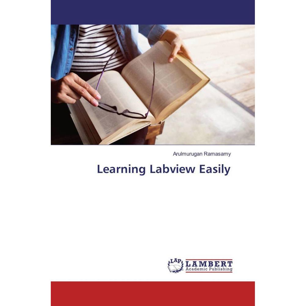Learning Labview Easily, Fachbücher von Arulmurugan Ramasamy