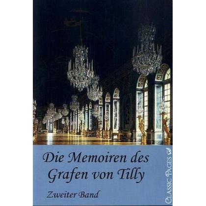 Die Memorien des Grafen von Tilly, Fachbücher