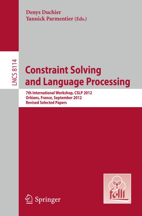 Constraint Solving and Language Processing (Englisch, Denys Duchier, Yannick Parmentier, 2013)