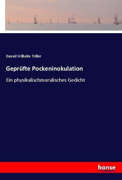 Produktbild Geprüfte Pockeninokulation (Deutsch, Daniel Wilhelm Triller, 2017)