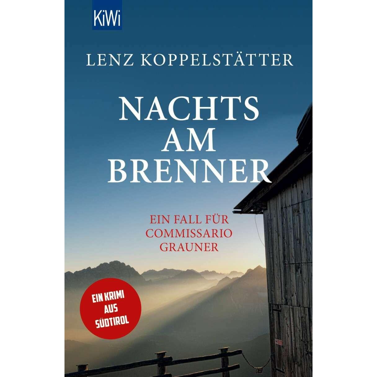 Nachts am Brenner, Belletristik von Lenz Koppelstätter
