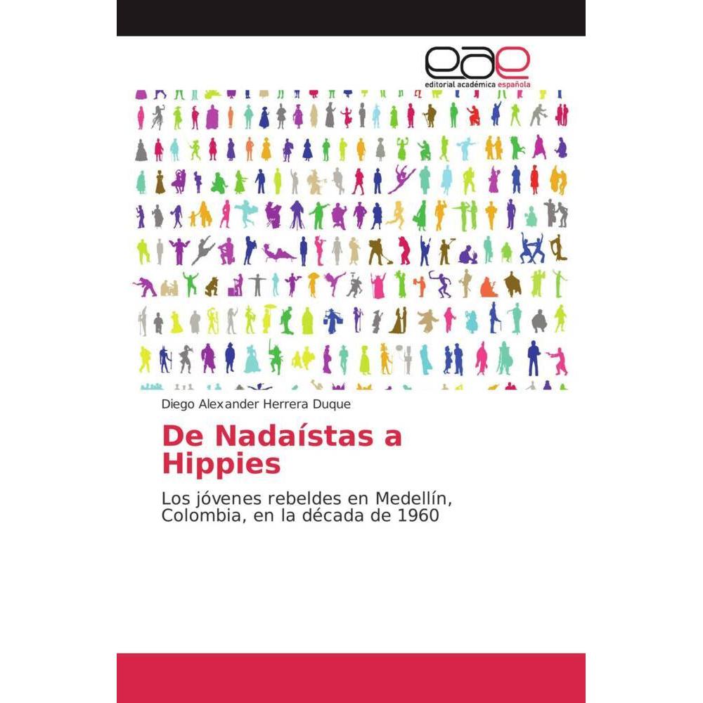 De Nadaístas a Hippies, Fachbücher
