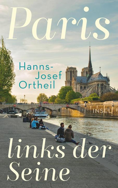 Produktbild Paris, links der Seine (Deutsch, Hanns-Josef Ortheil, 2017)
