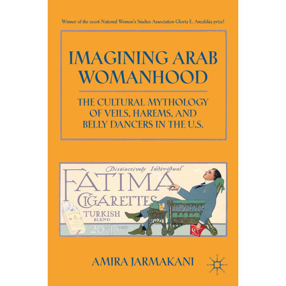Imagining Arab Womanhood, Fachbücher von Amira Jarmakani