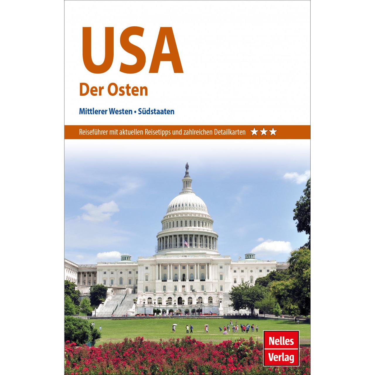 Nelles Guide Reiseführer USA: Der Osten, Ratgeber von Nelles Verlag