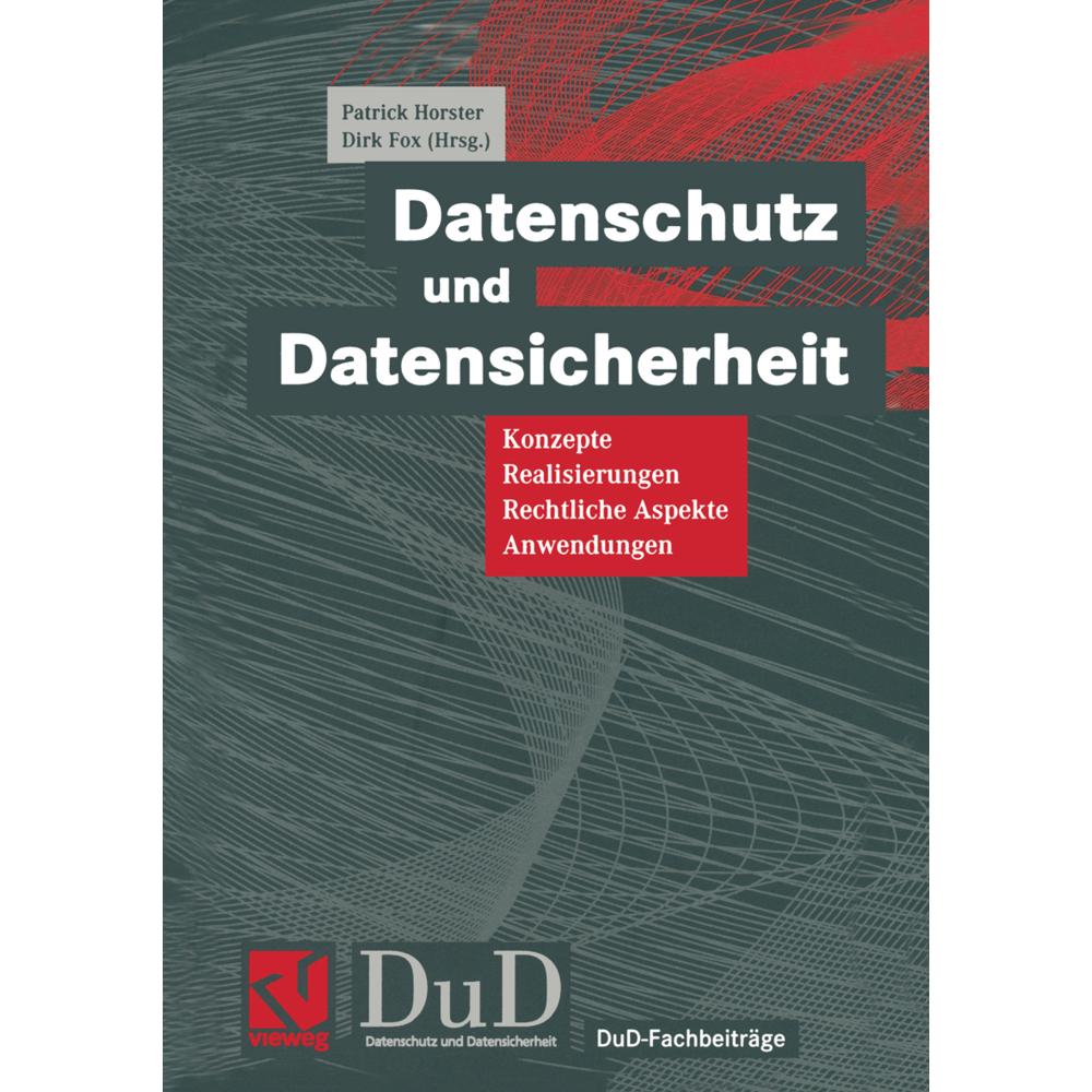 Thumbnail - Datenschutz und Datensicherheit, Fachbücher von Dirk Fox, Patrick Horster