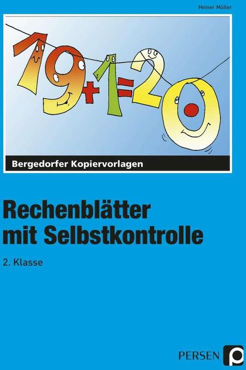 Produktbild Rechenblätter mit Selbstkontrolle. 2. Schuljahr (Deutsch, Heiner Müller, 2018)