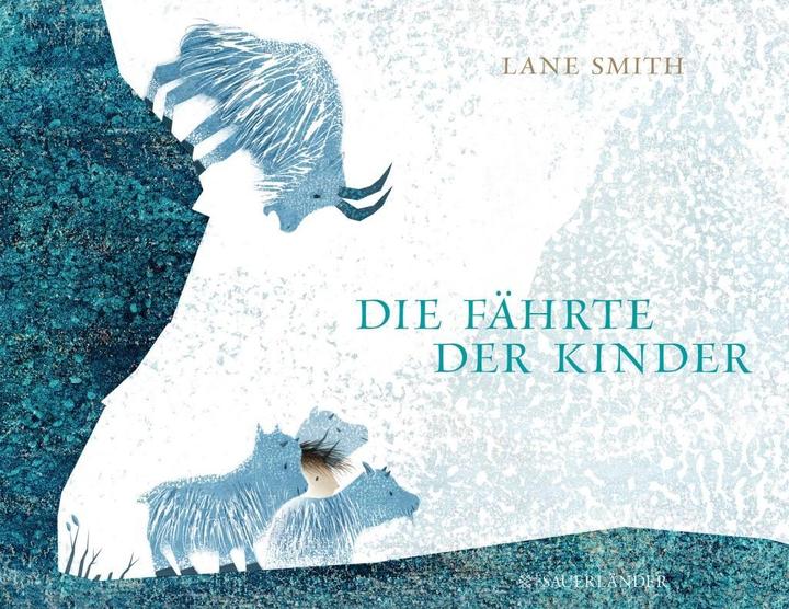 Produktbild Die Fährte der Kinder (Deutsch, Lane Smith, 2016)