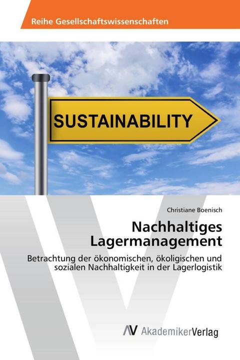 Produktbild Nachhaltiges Lagermanagement (Deutsch, Christiane Boenisch, 2016)
