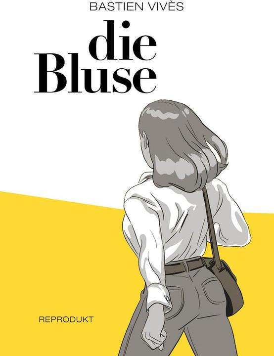 Produktbild Die Bluse (Deutsch, Andreas Förster, Bastien Vivs, 2019)