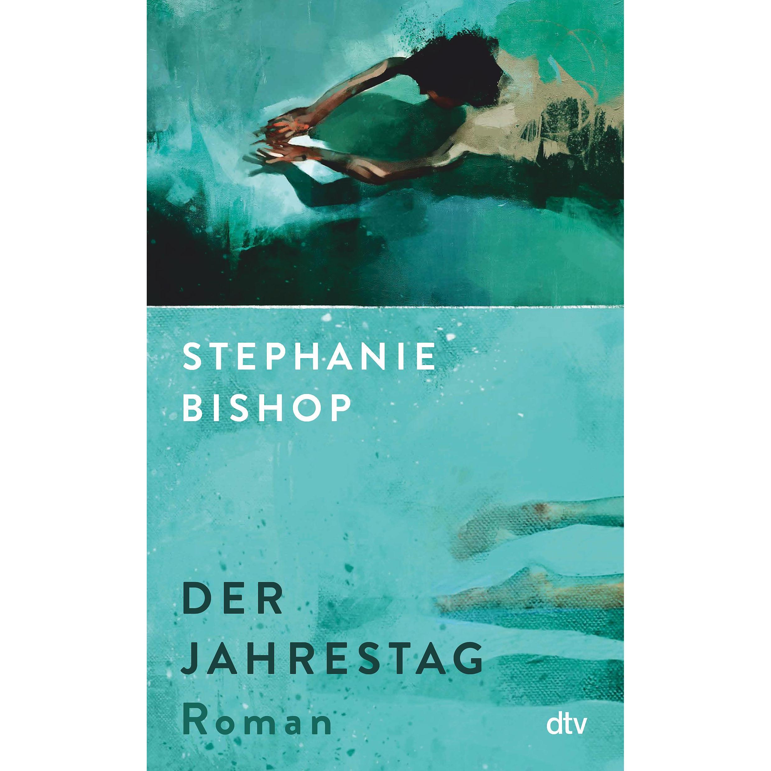 Der Jahrestag, Belletristik von Stephanie Bishop, Kathrin Razum