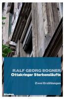 Produktbild Ottakringer Sterbensläufte (Deutsch, Ralf Georg Bogner, 2011)