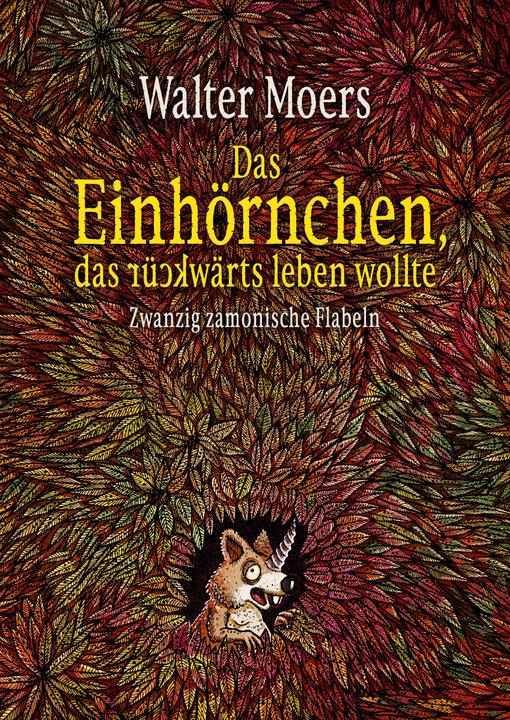 Actual product image The unicorn that wanted to live backwards (German, Walter Moers, 2024)