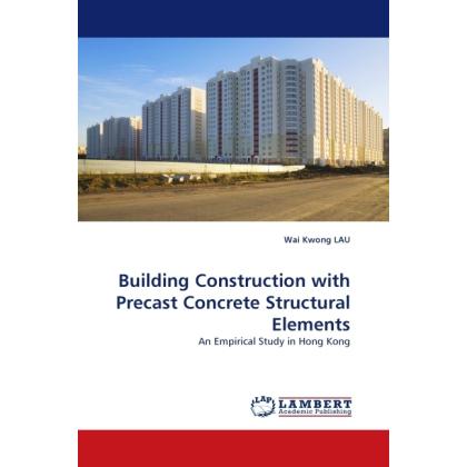 Building Construction with Precast Concrete Structural Elements, Fachbücher