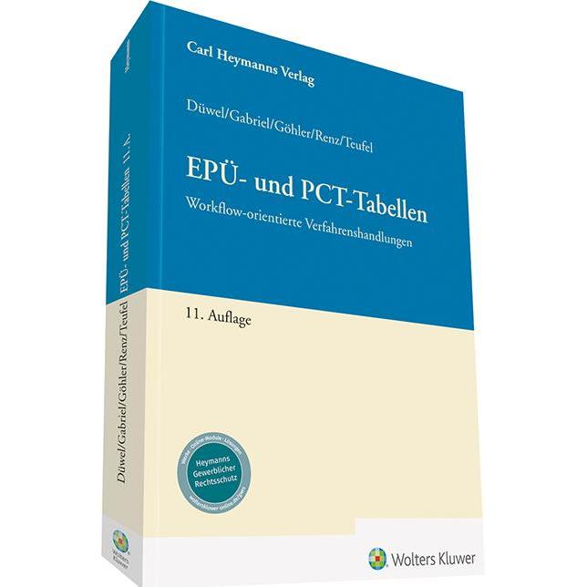 Düwel:EPÜ- und PCT-Tabellen, Fachbücher von Benjamin Teufel, Karen Göhler, Isabell Düwel, Christian Renz, Markus Gabriel