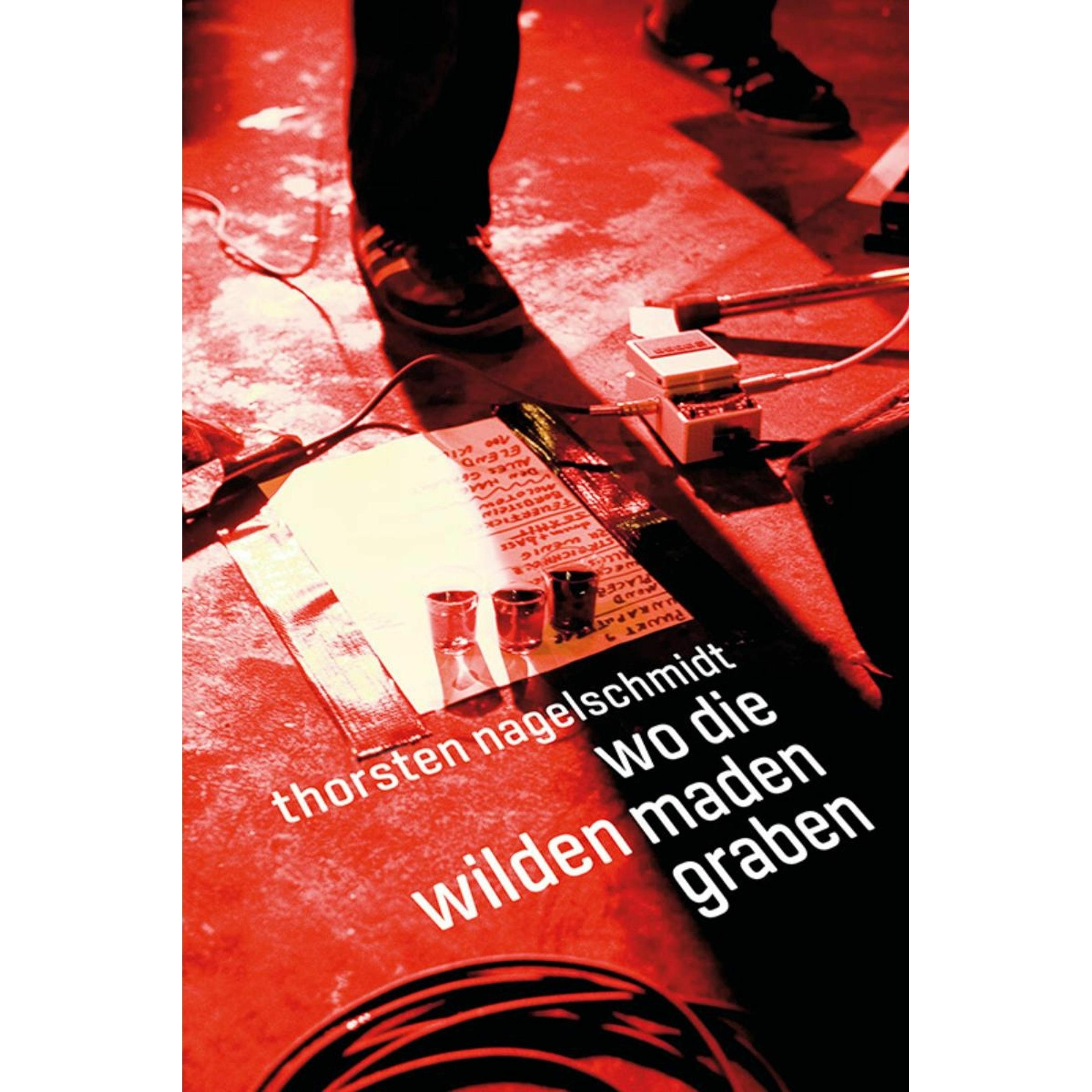Thorsten Nagelschmidt, Belletristik von Thorsten Nagelschmidt