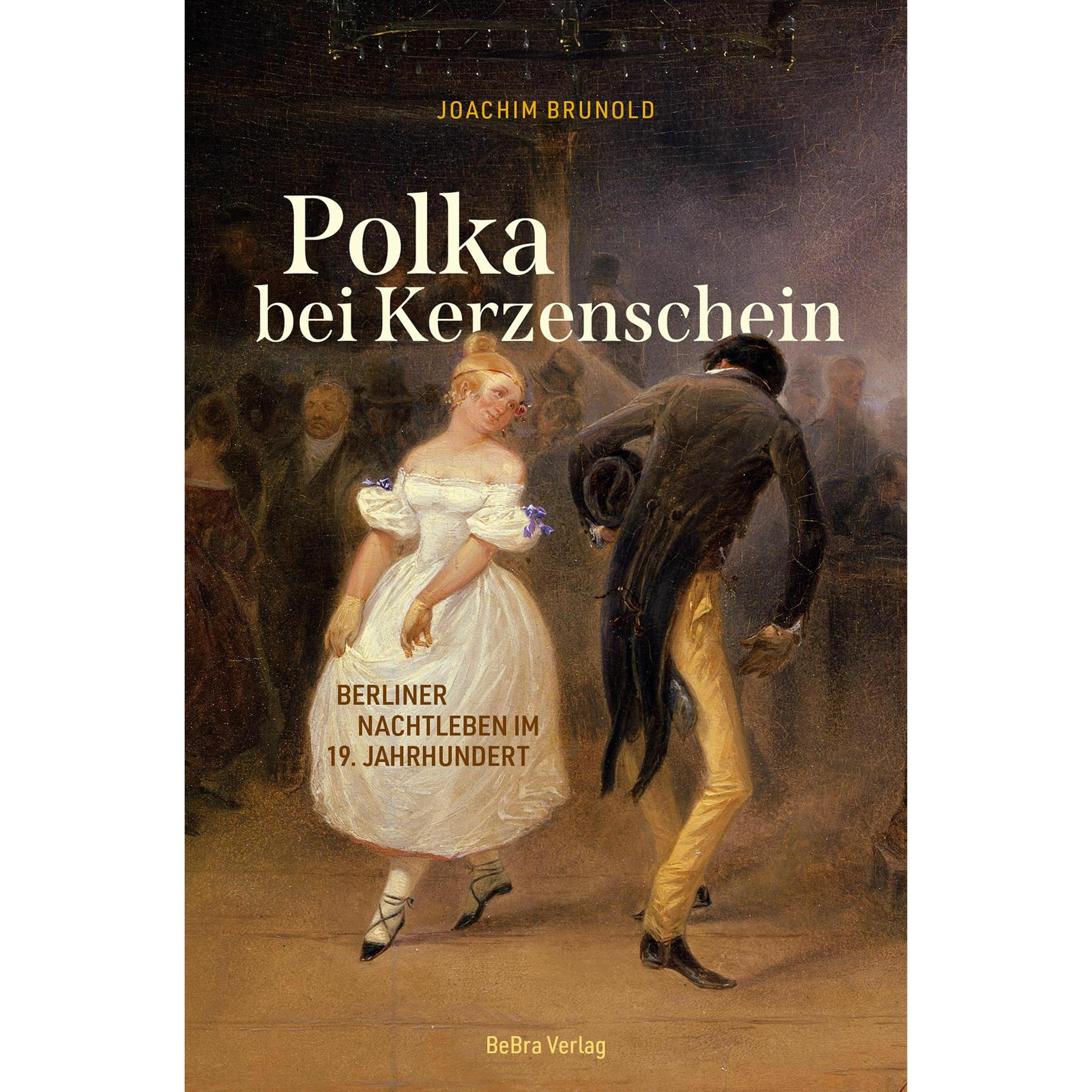 Thumbnail - Polka bei Kerzenschein, Belletristik von Joachim Brunold