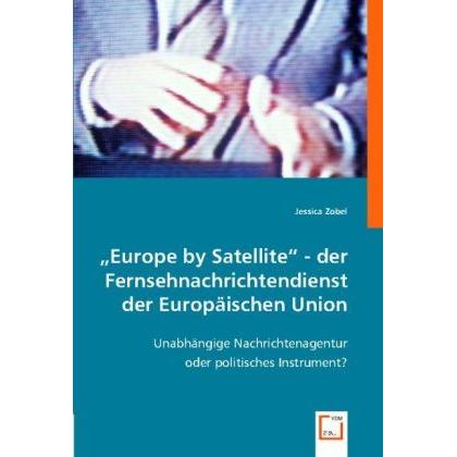 'Europe by Satellite' - der Fernsehnachrichtendienst der Europäischen Union, Fachbücher
