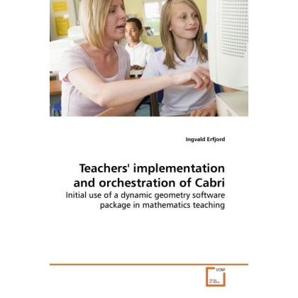 Teachers' implementation and orchestration of Cabri, Fachbücher