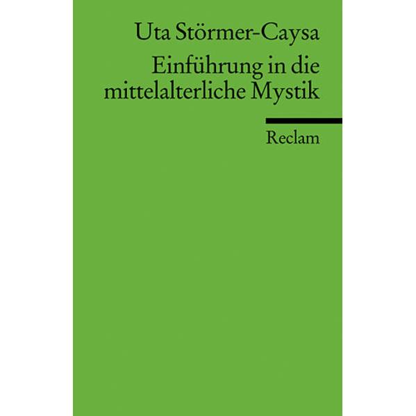 Einführung in die mittelalterliche Mystik, Fachbücher von Uta Störmer-Caysa
