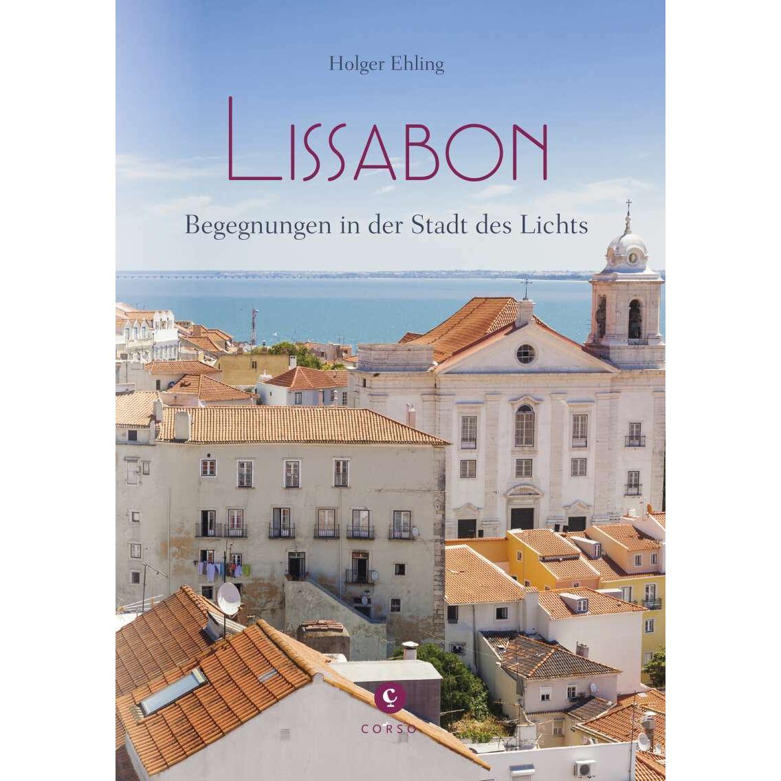 Lissabon, Ratgeber von Holger Ehling