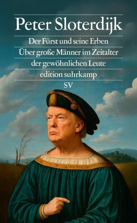 Der Fürst und seine Erben (Allemand, Peter Sloterdijk, 2026)