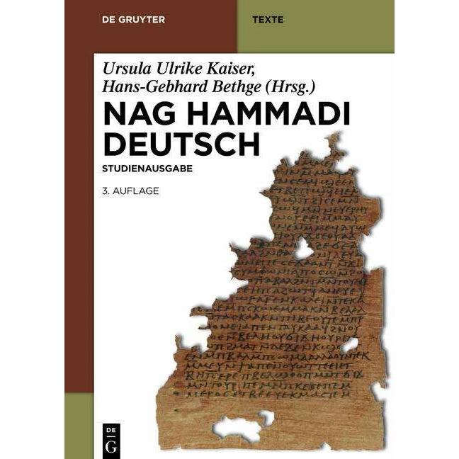 Nag Hammadi Deutsch, Fachbücher von Katharina Stifel, Catherine Gärtner, Hans-Martin Schenke, Hans-Gebhard Bethge, Ursul...