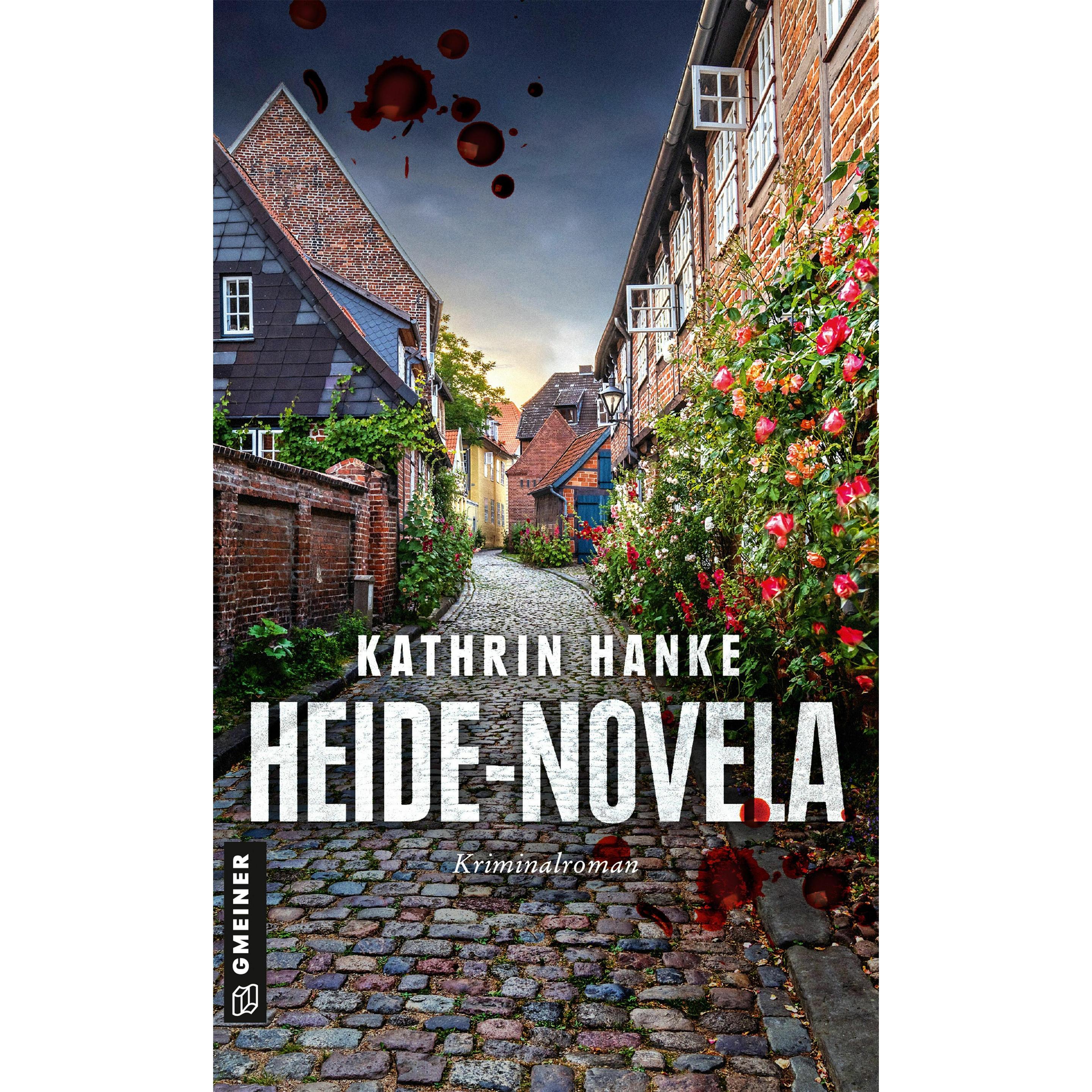 Hanke:Heide-Novela, Belletristik von Kathrin Hanke